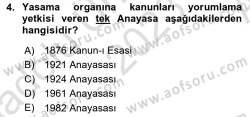 Anayasa Hukukuna Giriş Dersi 2023 - 2024 Yılı (Vize) Ara Sınav Soruları 4. Soru