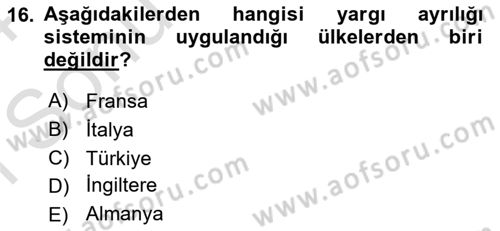 Anayasa Hukukuna Giriş Dersi 2023 - 2024 Yılı (Final) Dönem Sonu Sınavı 16. Soru