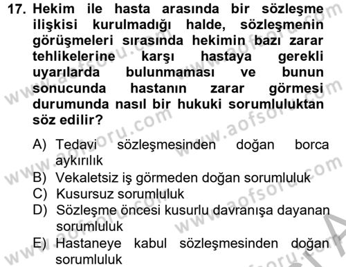 Sağlık Hukuku Dersi 2012 - 2013 Yılı (Vize) Ara Sınav Soruları 17. Soru