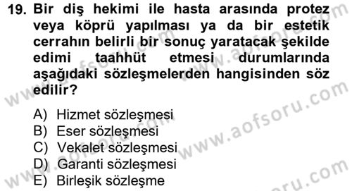 Sağlık Hukuku Dersi 2012 - 2013 Yılı (Vize) Ara Sınav Soruları 19. Soru