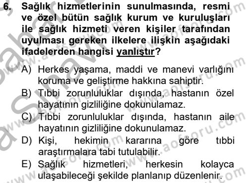 Sağlık Hukuku Dersi 2012 - 2013 Yılı (Vize) Ara Sınav Soruları 6. Soru