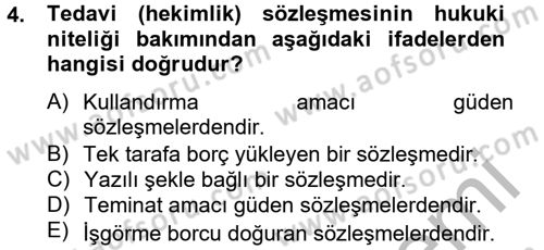 Sağlık Hukuku Dersi 2012 - 2013 Yılı (Final) Dönem Sonu Sınav Soruları 4. Soru