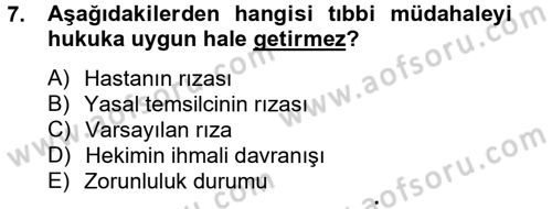 Sağlık Hukuku Dersi 2012 - 2013 Yılı (Final) Dönem Sonu Sınav Soruları 7. Soru