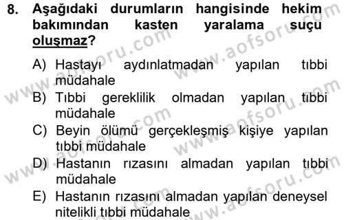 Sağlık Hukuku Dersi 2012 - 2013 Yılı (Final) Dönem Sonu Sınav Soruları 8. Soru
