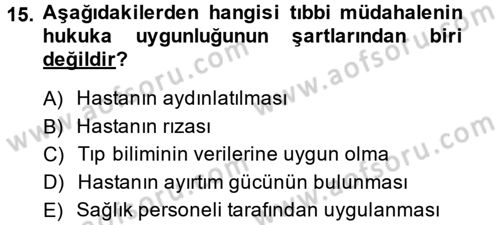 Sağlık Hukuku Dersi 2013 - 2014 Yılı (Vize) Ara Sınav Soruları 15. Soru