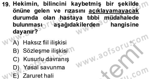 Sağlık Hukuku Dersi 2013 - 2014 Yılı (Vize) Ara Sınav Soruları 19. Soru