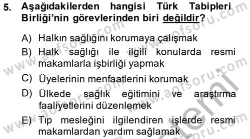 Sağlık Hukuku Dersi 2013 - 2014 Yılı (Vize) Ara Sınav Soruları 5. Soru