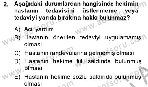 Sağlık Hukuku Dersi 2013 - 2014 Yılı (Final) Dönem Sonu Sınav Soruları 2. Soru