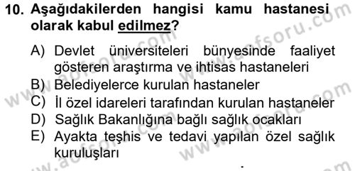 Sağlık Hukuku Dersi 2013 - 2014 Yılı Tek Ders Sınav Soruları 10. Soru