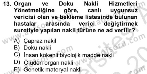 Sağlık Hukuku Dersi 2013 - 2014 Yılı Tek Ders Sınav Soruları 13. Soru