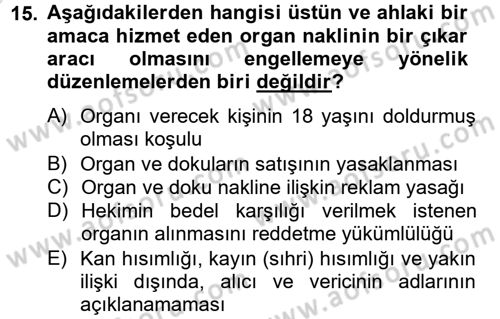 Sağlık Hukuku Dersi 2013 - 2014 Yılı Tek Ders Sınav Soruları 15. Soru