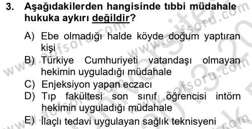 Sağlık Hukuku Dersi 2013 - 2014 Yılı Tek Ders Sınav Soruları 3. Soru