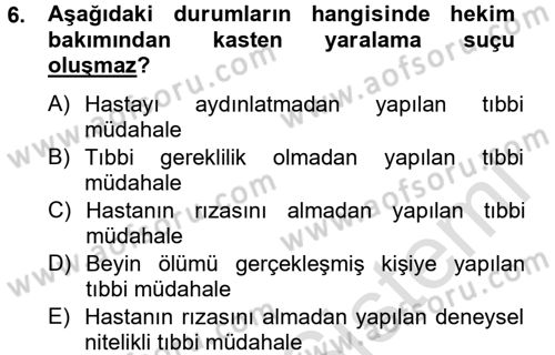 Sağlık Hukuku Dersi 2013 - 2014 Yılı Tek Ders Sınav Soruları 6. Soru