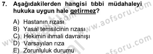 Sağlık Hukuku Dersi 2013 - 2014 Yılı Tek Ders Sınav Soruları 7. Soru
