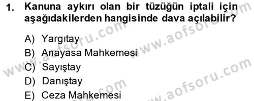 Sağlık Hukuku Dersi 2014 - 2015 Yılı (Vize) Ara Sınav Soruları 1. Soru