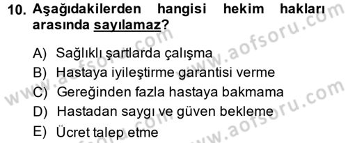 Sağlık Hukuku Dersi 2014 - 2015 Yılı (Vize) Ara Sınav Soruları 10. Soru