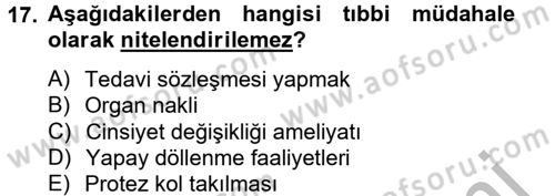 Sağlık Hukuku Dersi 2014 - 2015 Yılı (Vize) Ara Sınav Soruları 17. Soru
