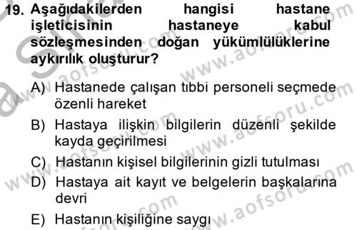 Sağlık Hukuku Dersi 2014 - 2015 Yılı (Vize) Ara Sınav Soruları 19. Soru