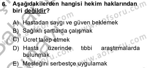 Sağlık Hukuku Dersi 2014 - 2015 Yılı (Vize) Ara Sınav Soruları 6. Soru