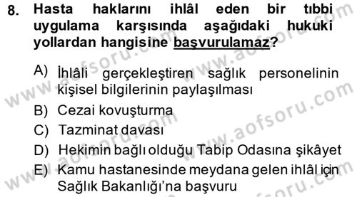 Sağlık Hukuku Dersi 2014 - 2015 Yılı (Vize) Ara Sınav Soruları 8. Soru