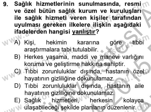 Sağlık Hukuku Dersi 2014 - 2015 Yılı (Vize) Ara Sınav Soruları 9. Soru