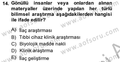 Sağlık Hukuku Dersi 2014 - 2015 Yılı (Final) Dönem Sonu Sınav Soruları 14. Soru