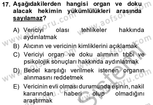 Sağlık Hukuku Dersi 2014 - 2015 Yılı (Final) Dönem Sonu Sınav Soruları 17. Soru