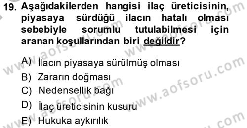 Sağlık Hukuku Dersi 2014 - 2015 Yılı (Final) Dönem Sonu Sınav Soruları 19. Soru