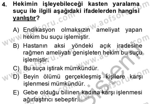 Sağlık Hukuku Dersi 2014 - 2015 Yılı (Final) Dönem Sonu Sınav Soruları 4. Soru