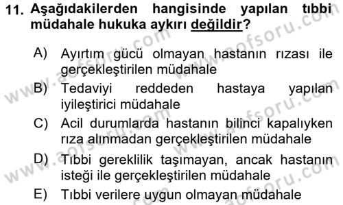 Sağlık Hukuku Dersi 2015 - 2016 Yılı (Vize) Ara Sınav Soruları 11. Soru