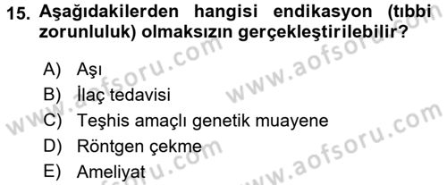 Sağlık Hukuku Dersi 2015 - 2016 Yılı (Vize) Ara Sınav Soruları 15. Soru