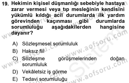 Sağlık Hukuku Dersi 2015 - 2016 Yılı (Vize) Ara Sınav Soruları 19. Soru