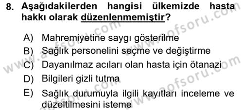 Sağlık Hukuku Dersi 2015 - 2016 Yılı (Vize) Ara Sınav Soruları 8. Soru