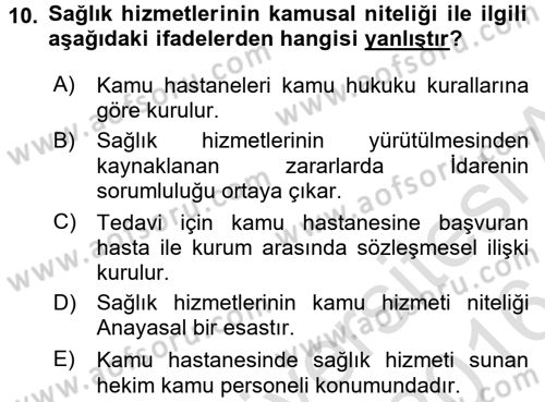 Sağlık Hukuku Dersi 2015 - 2016 Yılı (Final) Dönem Sonu Sınav Soruları 10. Soru