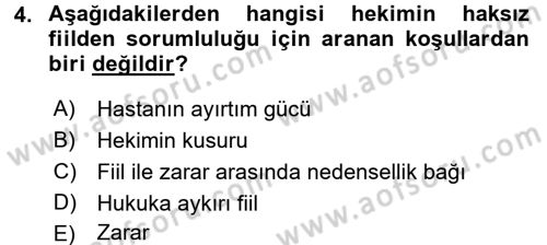 Sağlık Hukuku Dersi 2015 - 2016 Yılı (Final) Dönem Sonu Sınav Soruları 4. Soru