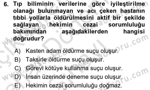 Sağlık Hukuku Dersi 2015 - 2016 Yılı (Final) Dönem Sonu Sınav Soruları 6. Soru