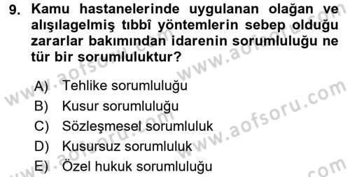 Sağlık Hukuku Dersi 2015 - 2016 Yılı (Final) Dönem Sonu Sınav Soruları 9. Soru