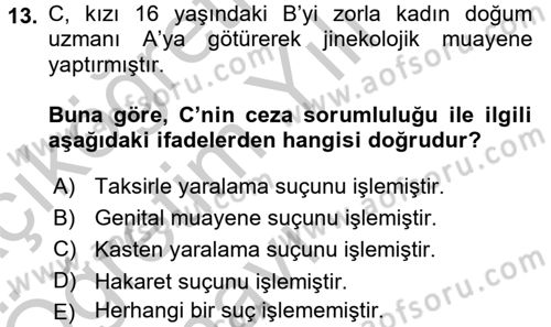 Sağlık Hukuku Dersi 2016 - 2017 Yılı 3 Ders Sınav Soruları 13. Soru