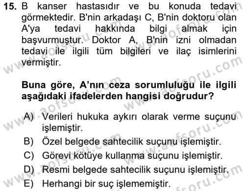Sağlık Hukuku Dersi 2016 - 2017 Yılı 3 Ders Sınav Soruları 15. Soru