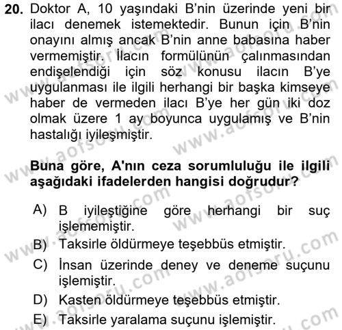 Sağlık Hukuku Dersi 2016 - 2017 Yılı 3 Ders Sınav Soruları 20. Soru