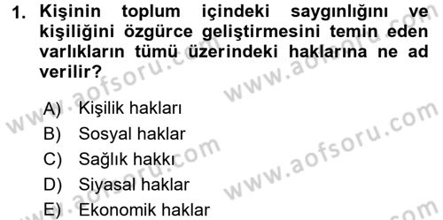 Sağlık Hukuku Dersi 2016 - 2017 Yılı (Vize) Ara Sınav Soruları 1. Soru