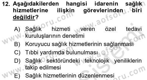 Sağlık Hukuku Dersi 2016 - 2017 Yılı (Final) Dönem Sonu Sınav Soruları 12. Soru