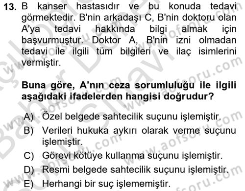 Sağlık Hukuku Dersi 2016 - 2017 Yılı (Final) Dönem Sonu Sınav Soruları 13. Soru