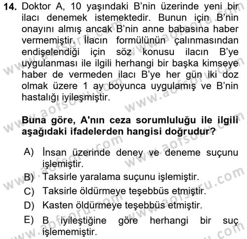 Sağlık Hukuku Dersi 2016 - 2017 Yılı (Final) Dönem Sonu Sınav Soruları 14. Soru