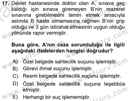 Sağlık Hukuku Dersi 2016 - 2017 Yılı (Final) Dönem Sonu Sınav Soruları 17. Soru
