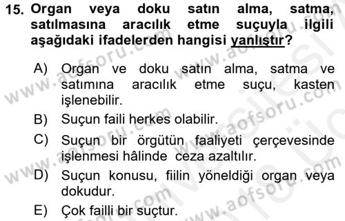 Sağlık Hukuku Dersi 2017 - 2018 Yılı 3 Ders Sınavı 15. Soru