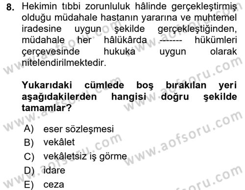 Sağlık Hukuku Dersi 2017 - 2018 Yılı 3 Ders Sınav Soruları 8. Soru