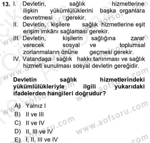 Sağlık Hukuku Dersi 2017 - 2018 Yılı (Vize) Ara Sınav Soruları 13. Soru