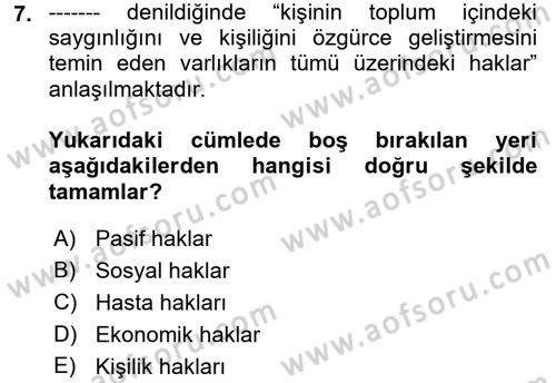 Sağlık Hukuku Dersi 2017 - 2018 Yılı (Vize) Ara Sınav Soruları 7. Soru