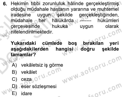 Sağlık Hukuku Dersi 2018 - 2019 Yılı 3 Ders Sınav Soruları 6. Soru
